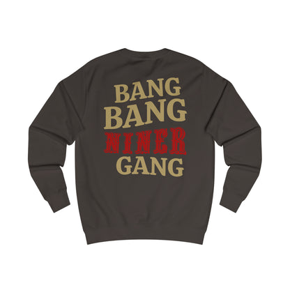 'Bang Bang Niner Gang' Sweatshirt (Hot Chocolate)